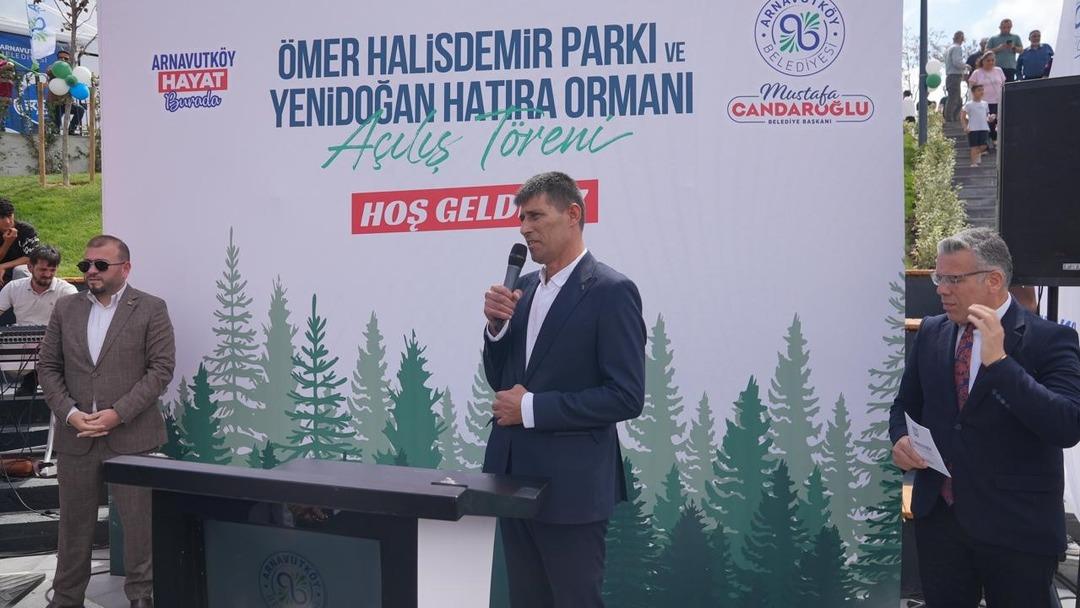 Ömer Halisdemir Park ve Yenidoğan Orman Anıtı Arnavutkön 2'de Açık